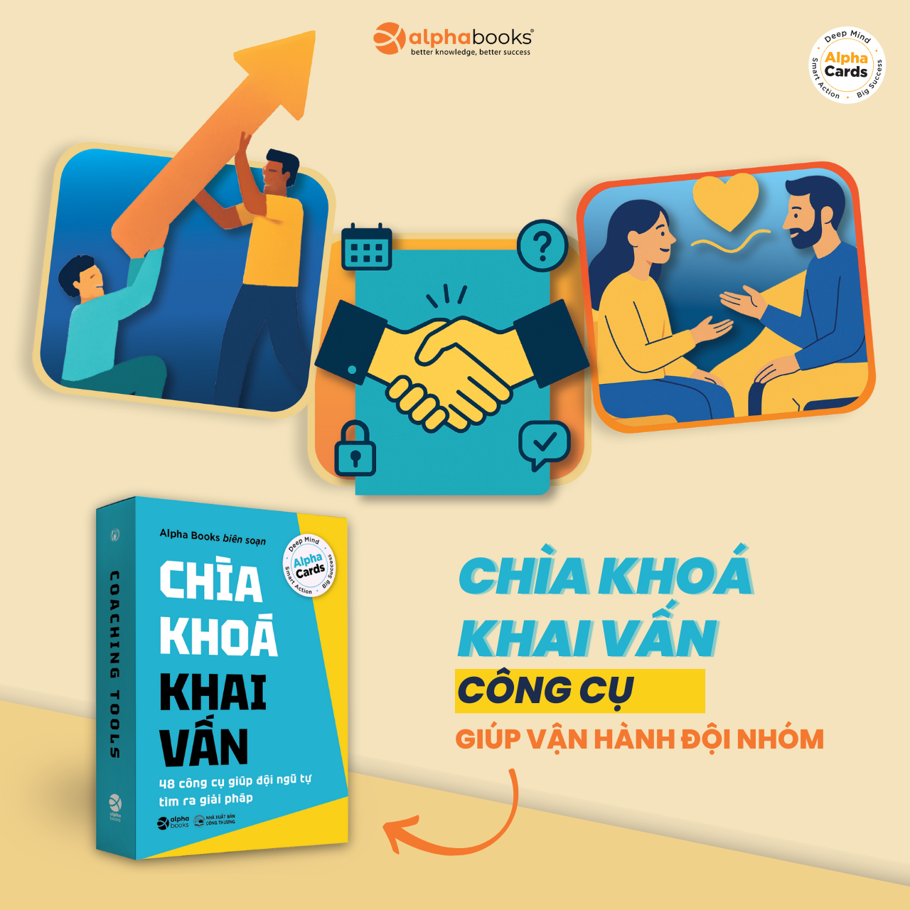 Flashcard Chìa khóa khai vấn – 48 tình huống coaching thực tế giúp đội ngũ tự tìm ra giải pháp